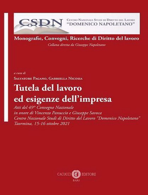 Tutela del lavoro ed esigenze dell’impresa
