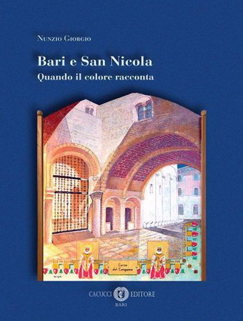 Bari e San Nicola. Quando il colore racconta