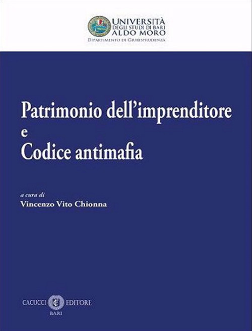 Patrimonio dell’imprenditore e codice antimafia