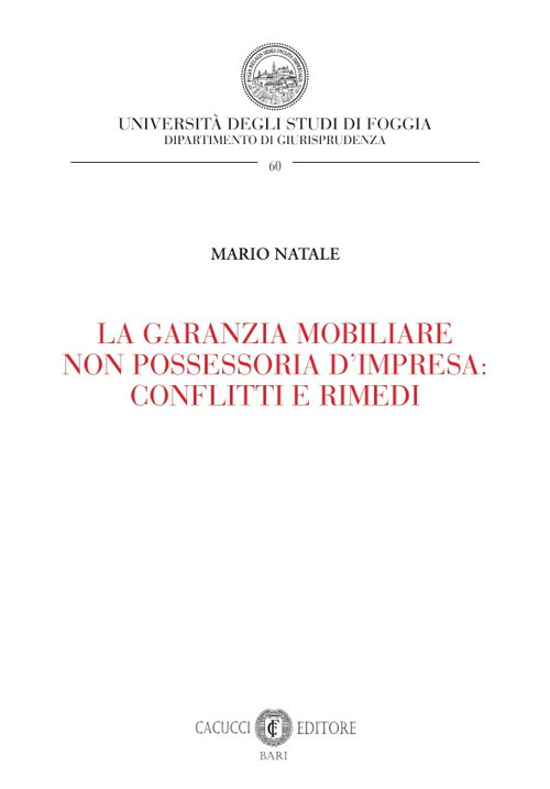 La garanzia mobiliare non possessoria d’impresa: conflitti e rimedi