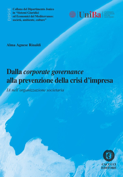 Dalla corporate governance alla prevenzione della crisi d’impresa. IA nell’organizzazione societaria