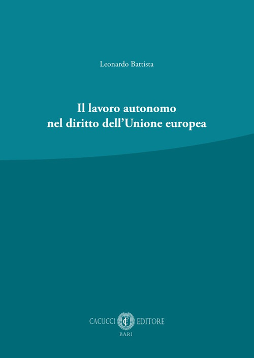 Il lavoro autonomo nel diritto dell'Unione europea