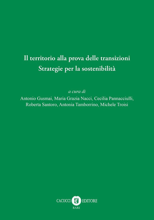 Il territorio alla prova delle transizioni. Strategie per la sostenibilità