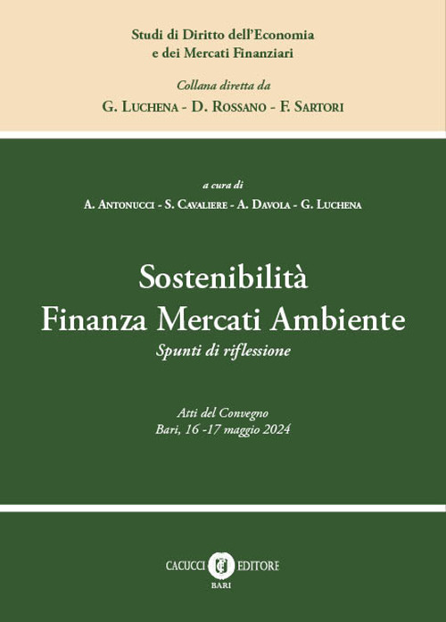 Sostenibilità finanza mercati ambiente. Spunti di riflessione
