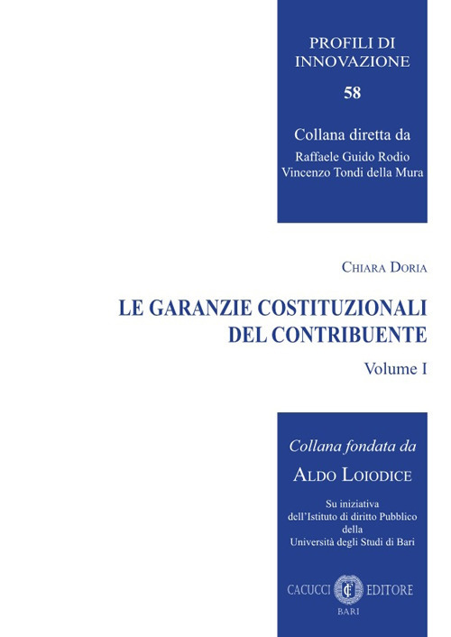 Le garanzie costituzionali del contribuente. Vol. 1