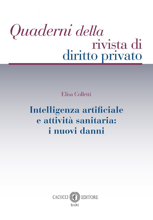 Intelligenza artificiale e attività sanitaria. I nuovi danni