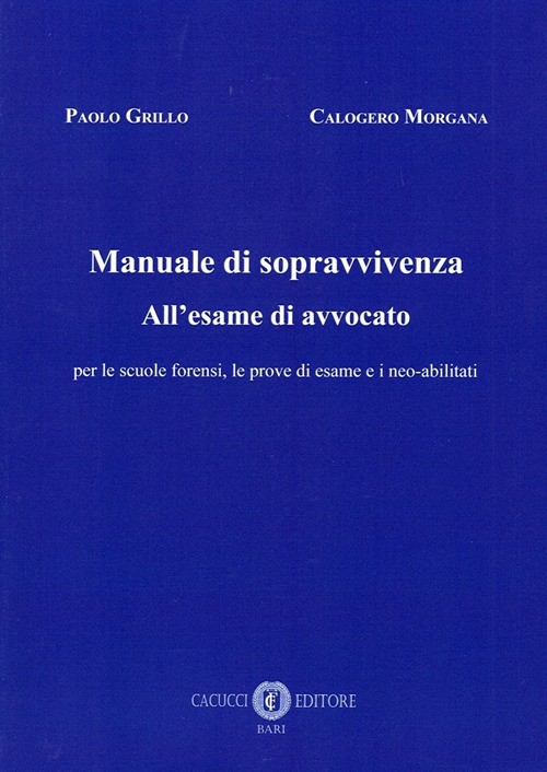 Mauale di sopravvivenza all'esame di avvocato