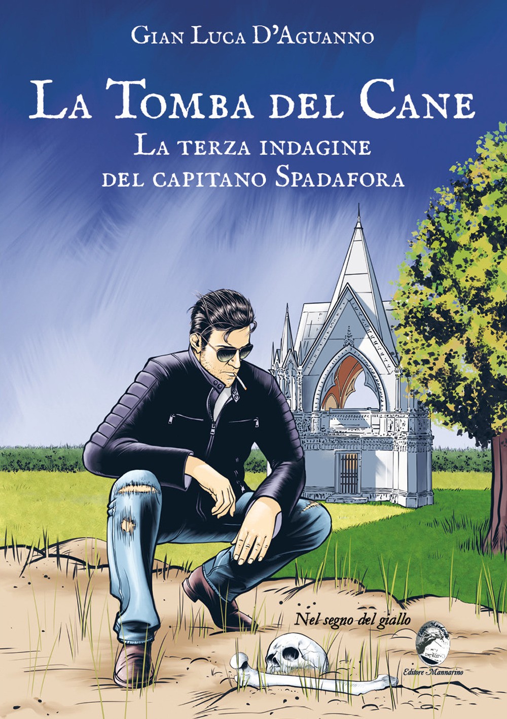 La tomba del cane. La terza indagine del capitano Spadafora