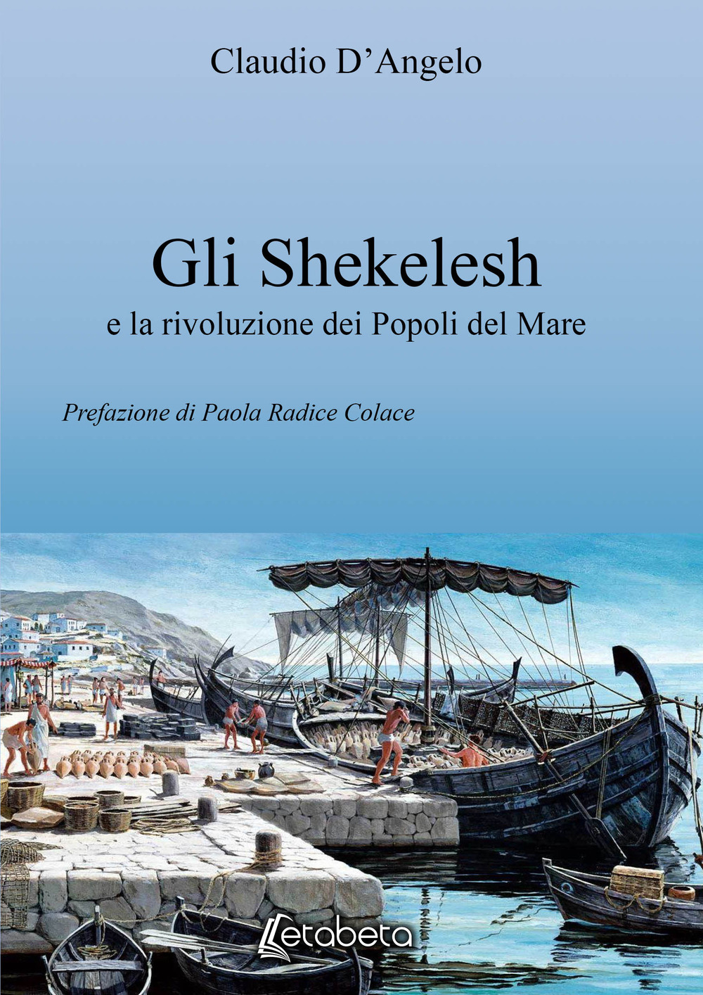 Gli Shekelesh e la rivoluzione dei popoli del mare