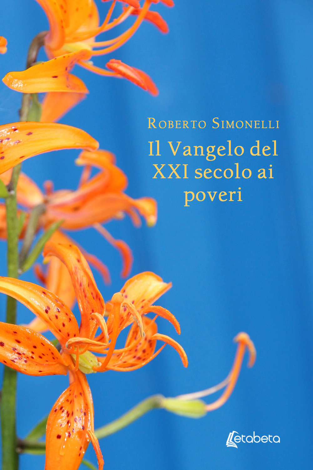 Il Vangelo del XXI secolo ai poveri
