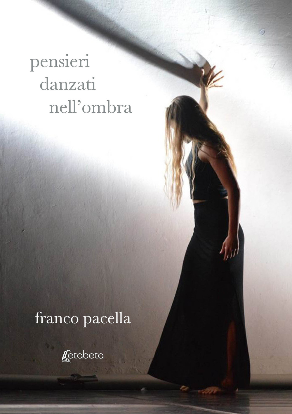 Pensieri danzati nell’ombra