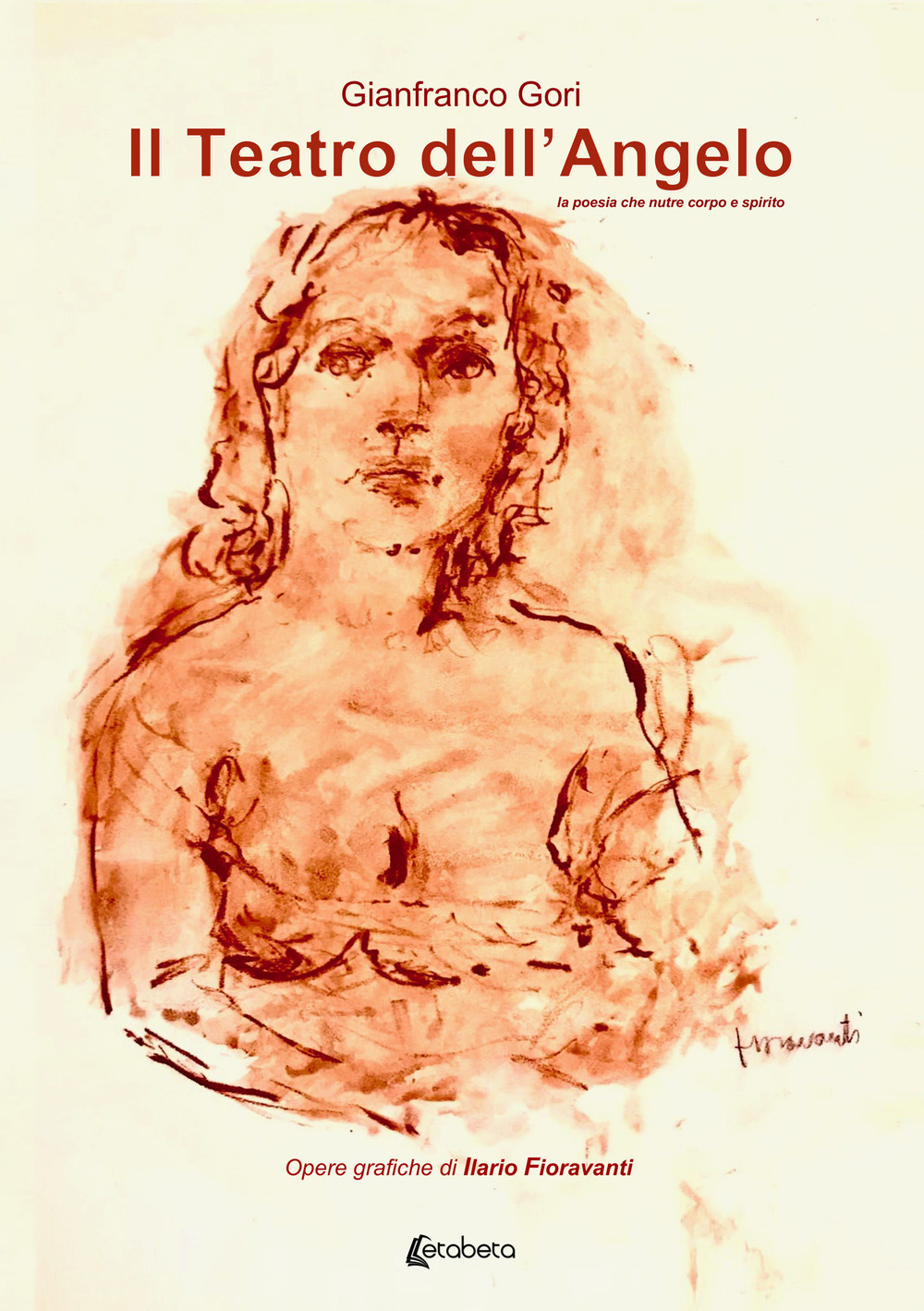 Il teatro dell’angelo. La poesia che nutre corpo e spirito