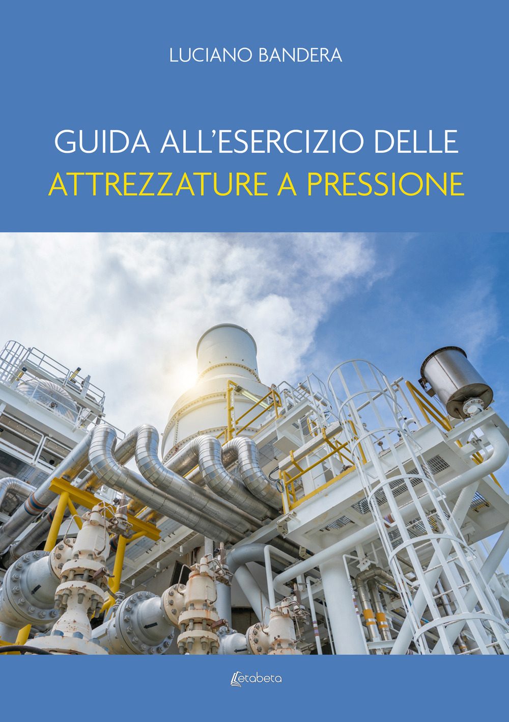Guida all’esercizio delle attrezzature a pressione