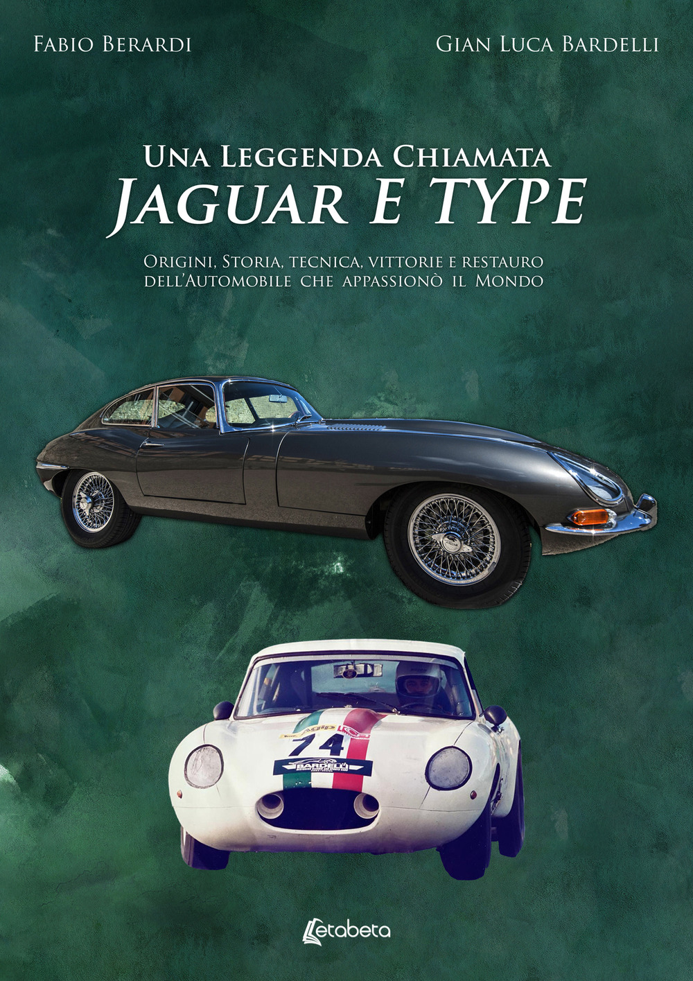 Una leggenda chiamata Jaguar E Type. Origini, storia, tecnica, vittorie e restauro dell’automobile che appassionò il mondo