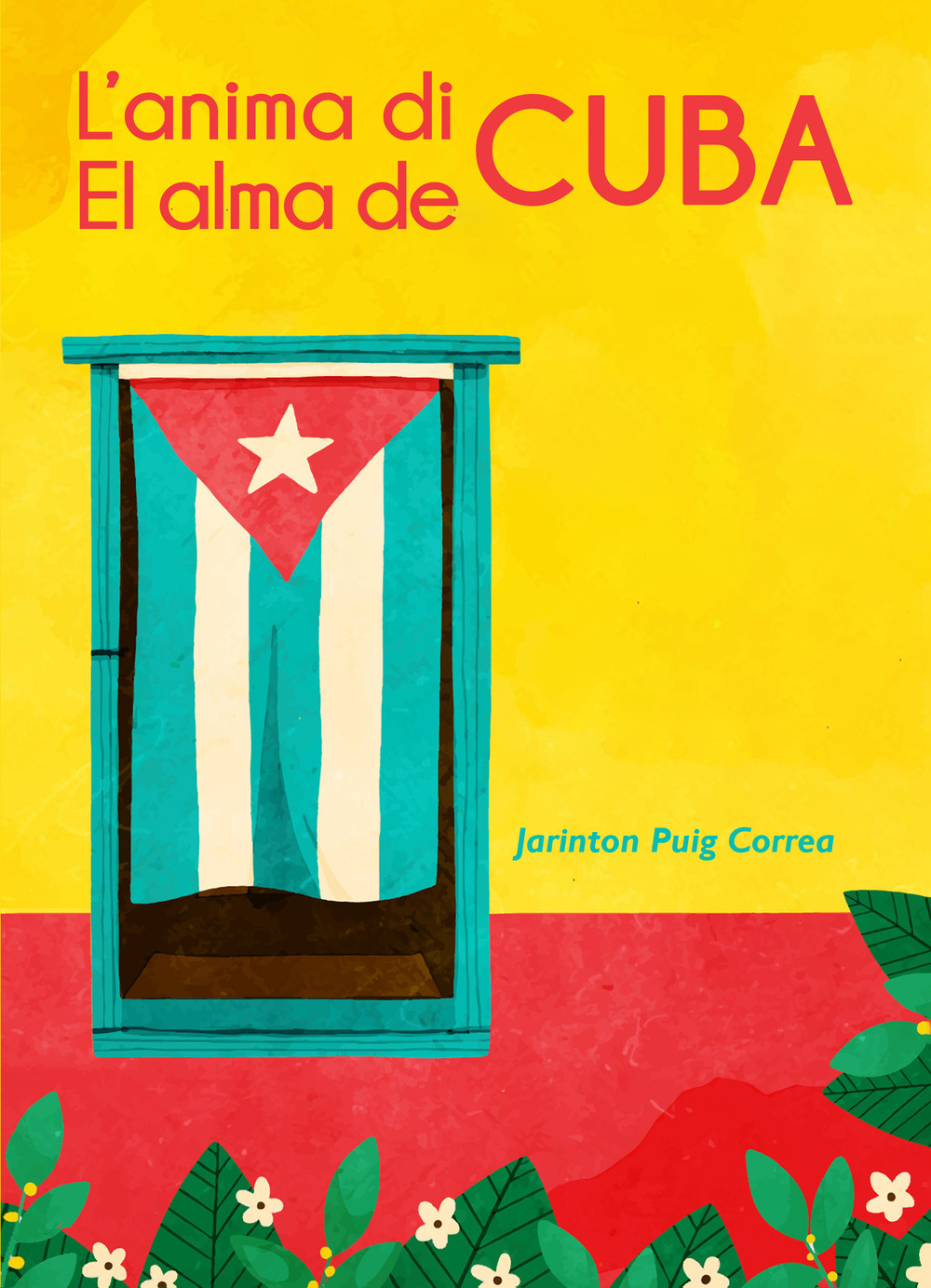L'anima di Cuba-El alma de Cuba
