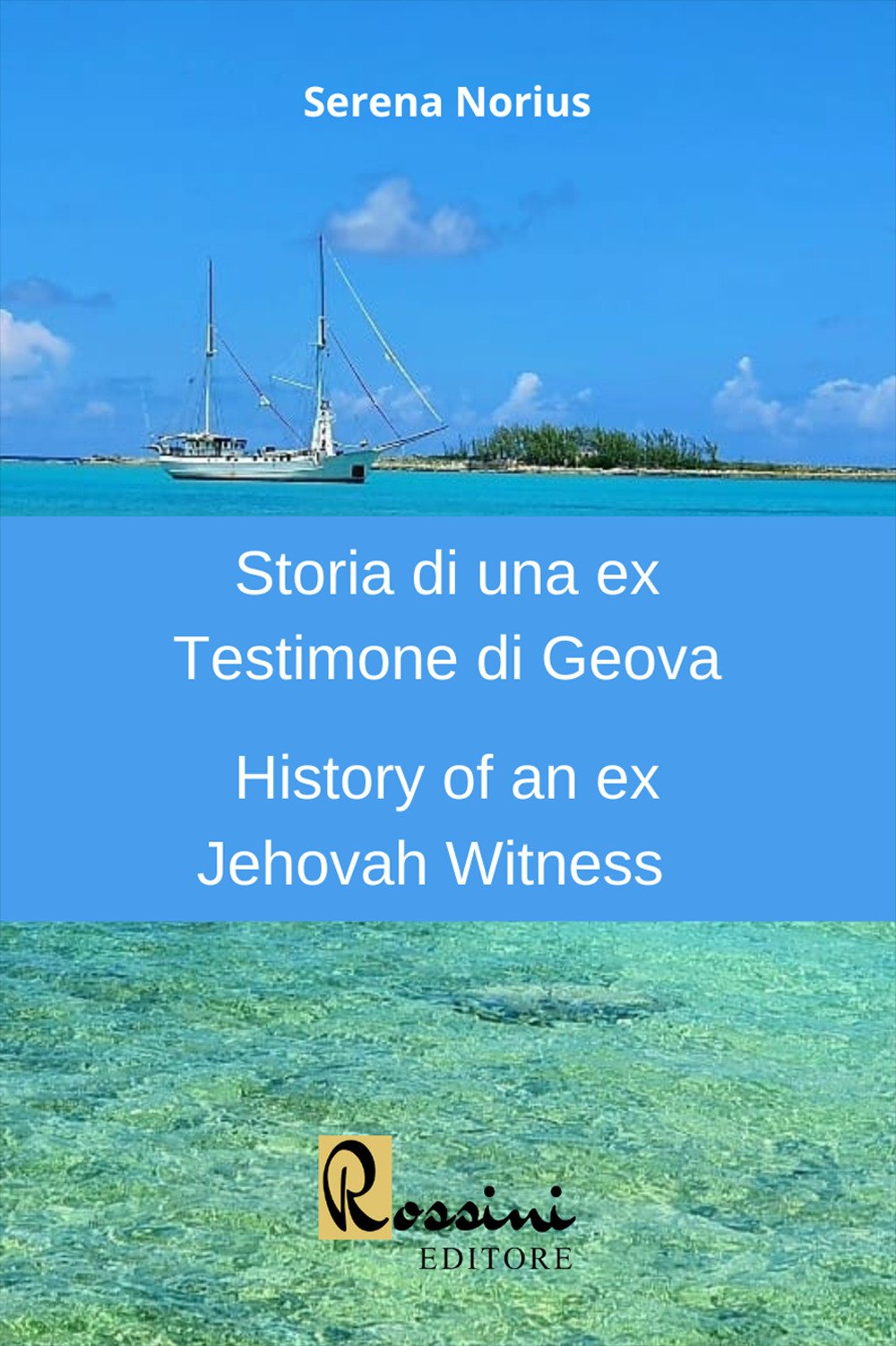 Storia di una ex Testimone di Geova-History of an ex Jehovah Witness
