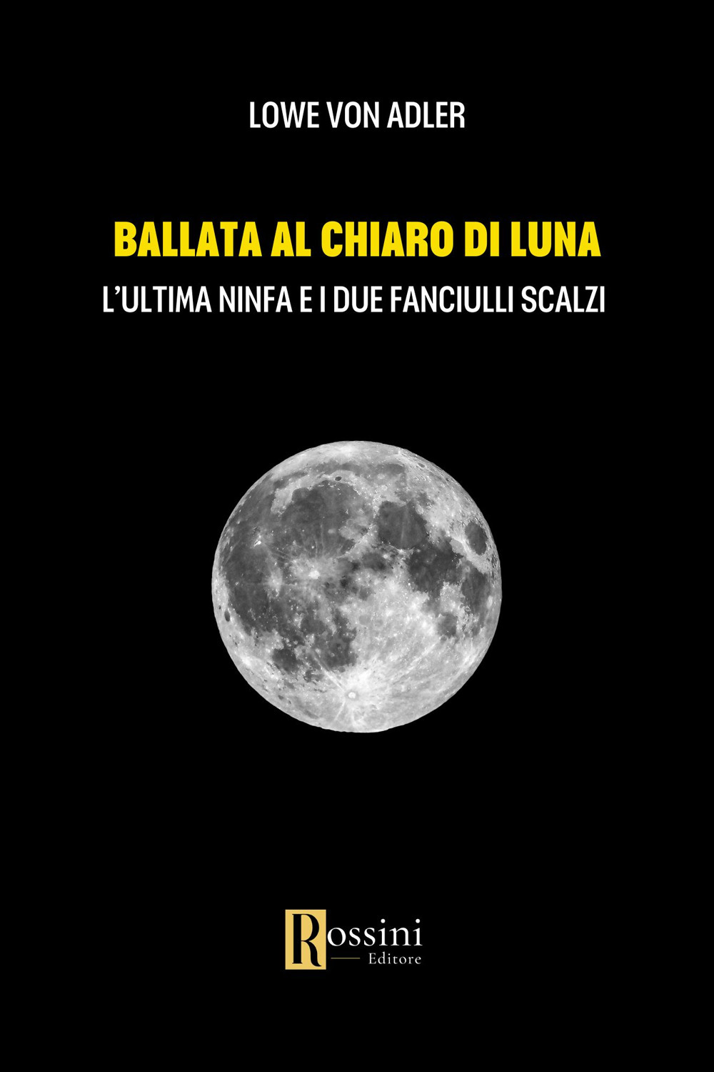 Ballata al chiaro di luna. L'ultima ninfa e i due fanciulli scalzi