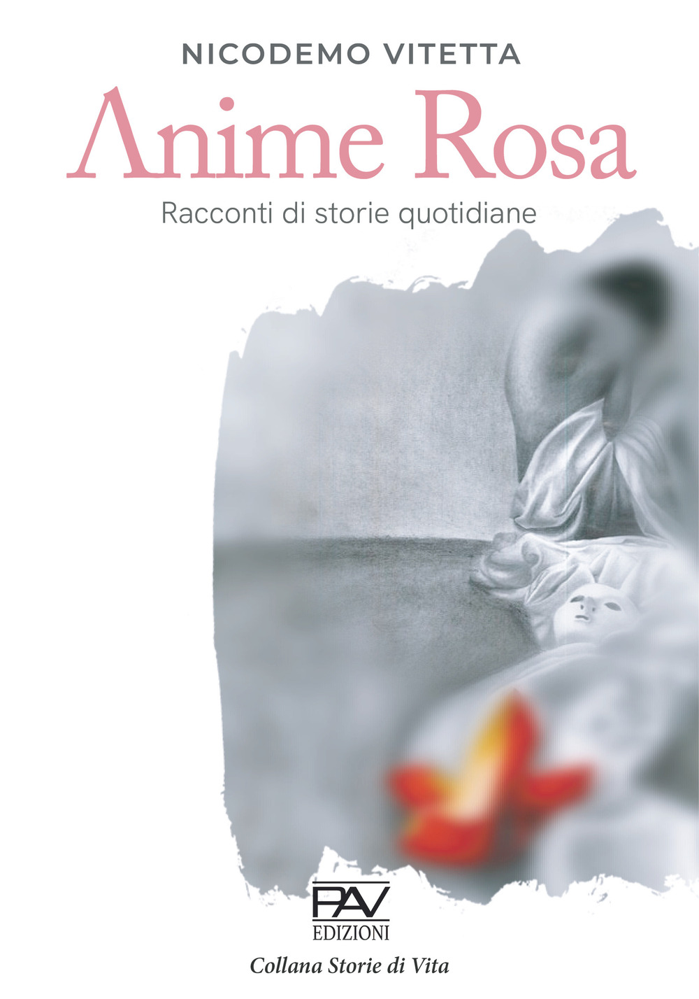 Anime rosa. Racconti di storie quotidiane