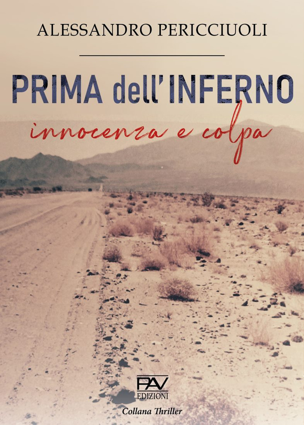 Prima dell'inferno. Innocenza e colpa
