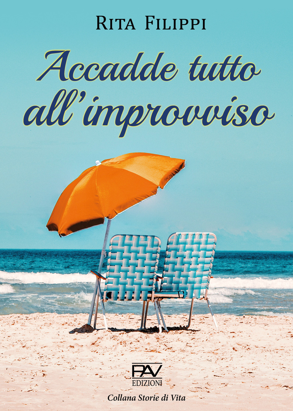 Accadde tutto all’improvviso