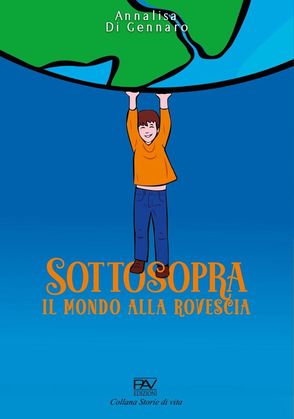 Sottosopra. Il mondo alla rovescia