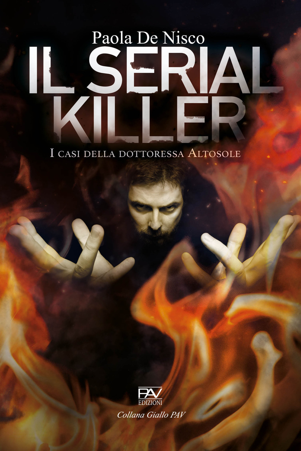Il serial killer. I casi della dottoressa Altosole