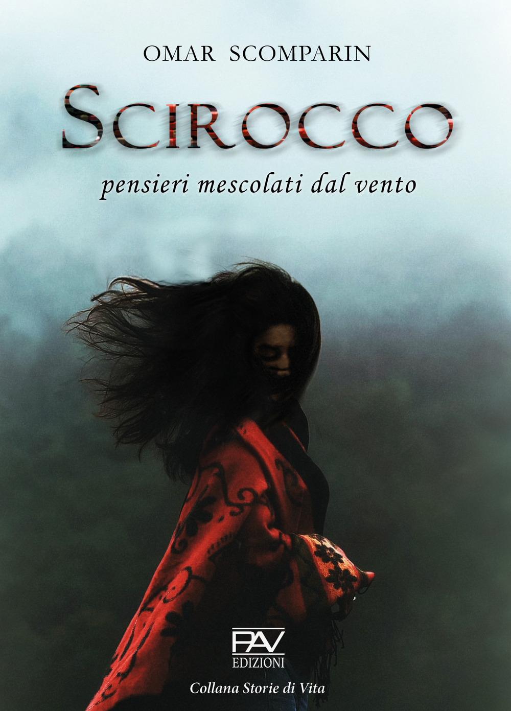 Scirocco. Pensieri mescolati dal vento