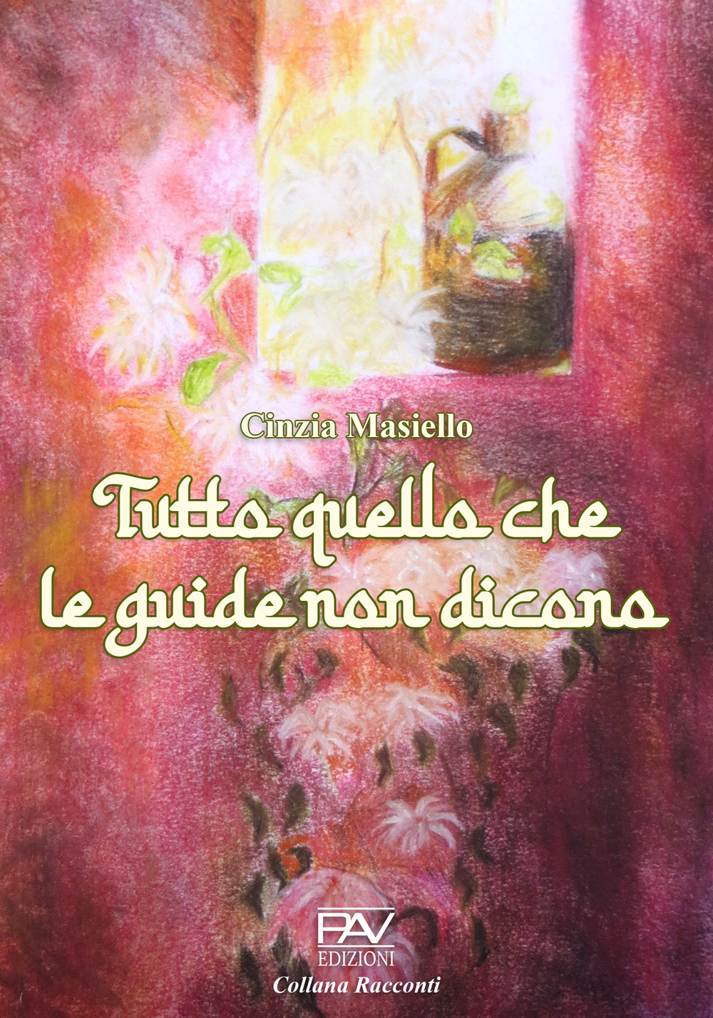 Tuttto quello che le guide non dicono