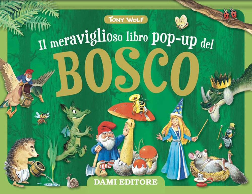 Il meraviglioso libro pop-up del bosco. Maxi pop-up