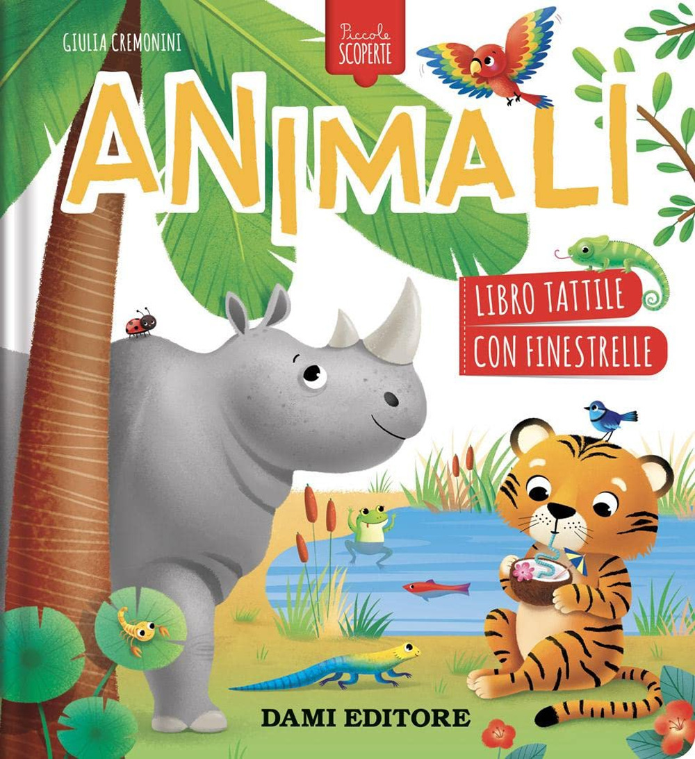 Gli animali. Piccole scoperte