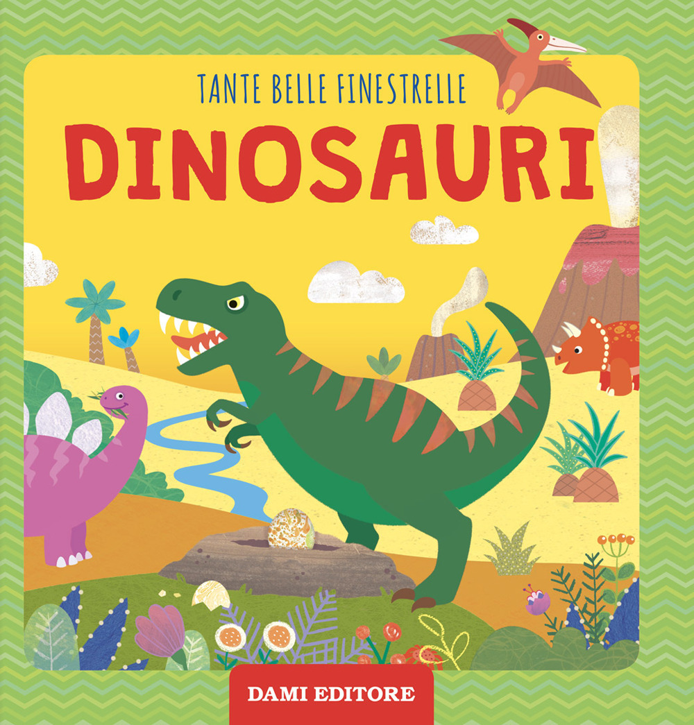 Dinosauri. Tante belle finestrelle