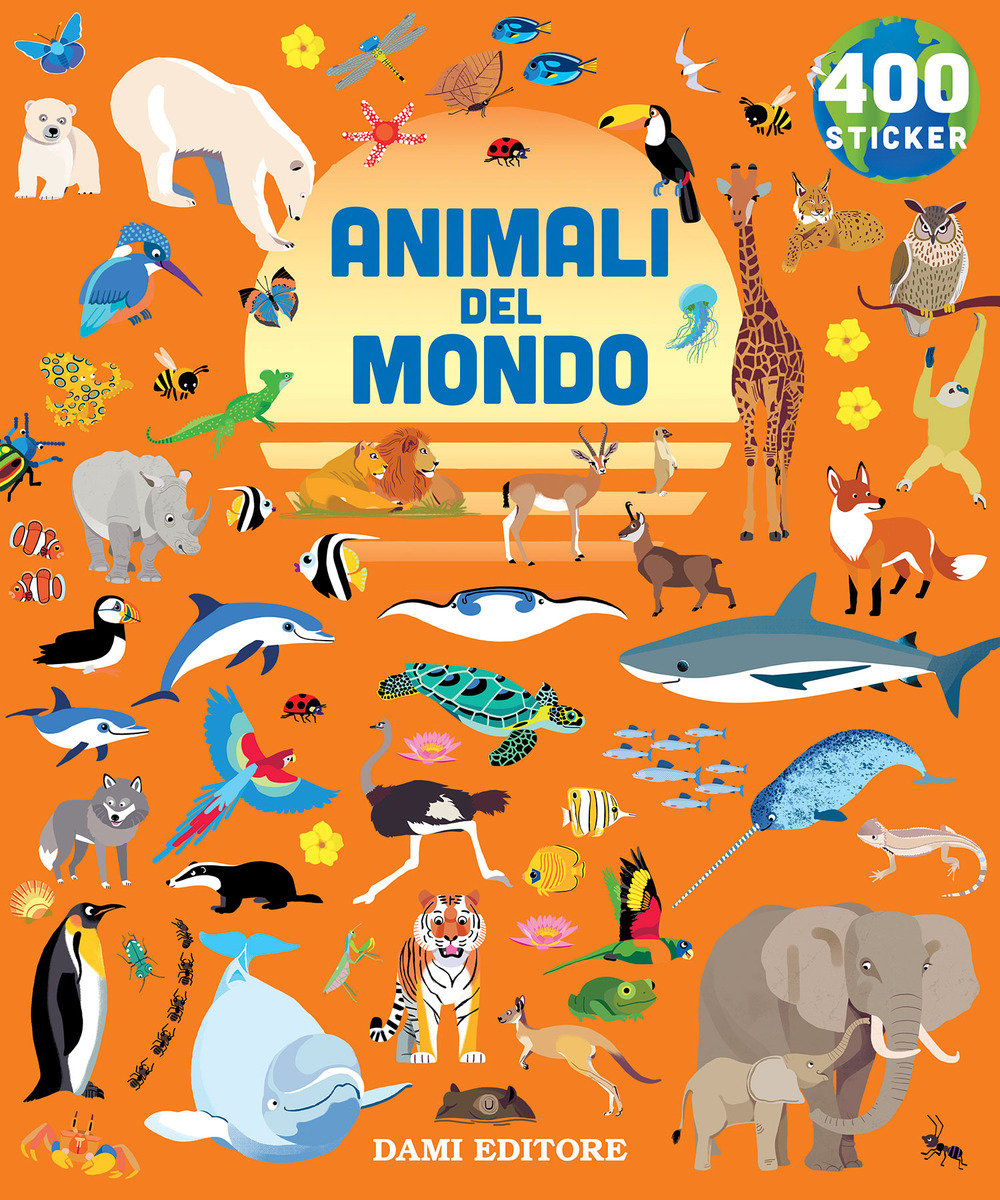 Animali del mondo. 400 stickers