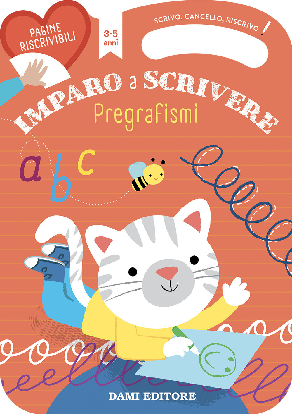 Imparo a scrivere. Pregrafismi. Scrivo, cancello, riscrivo