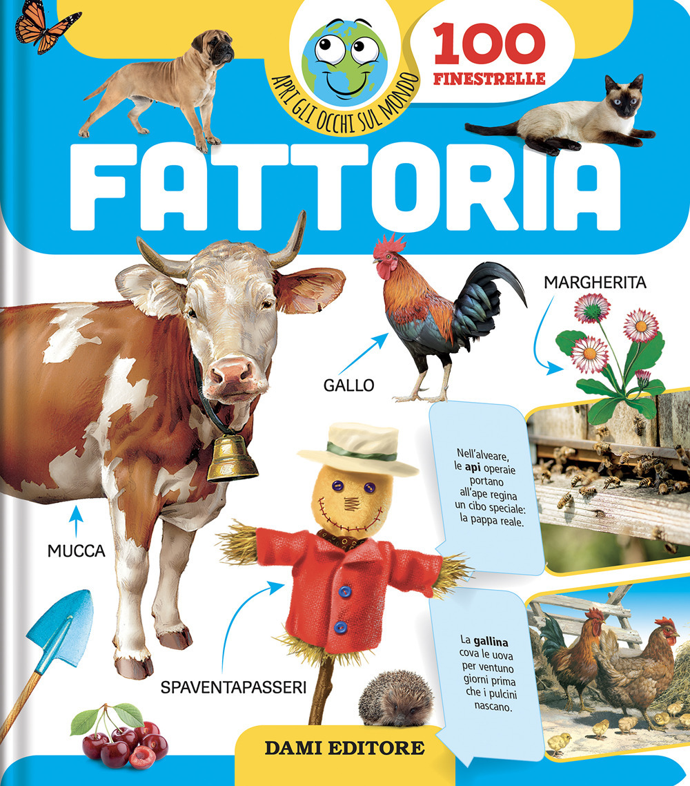 Fattoria. Apri gli occhi sul mondo