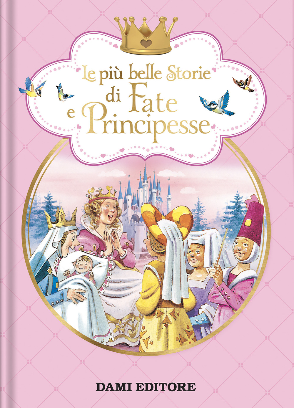 Le più belle storie di fate e principesse