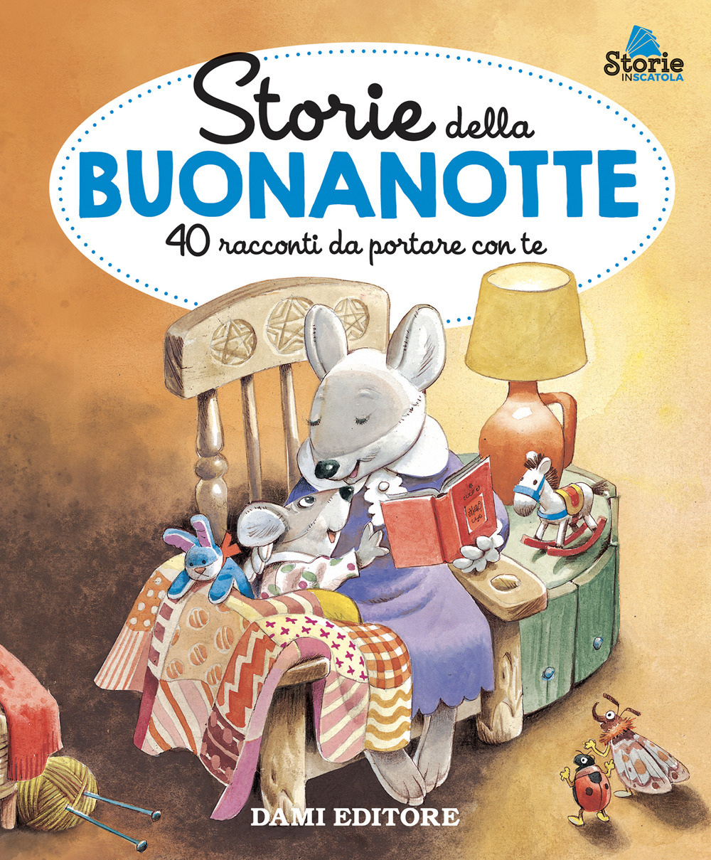 Storie della buonanotte. 40 racconti da portare con te