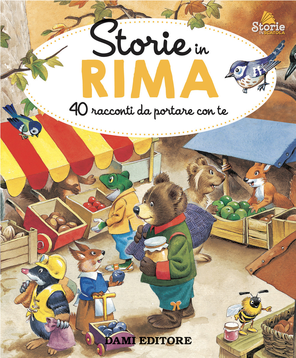 Storie in rima. 40 racconti da portare con te