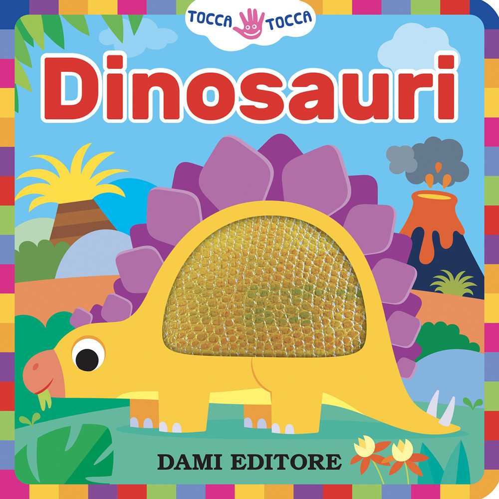 Dinosauri. Tocca tocca