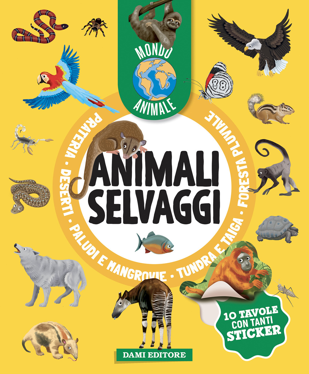 Animali selvaggi. Mondo animale. Con adesivi