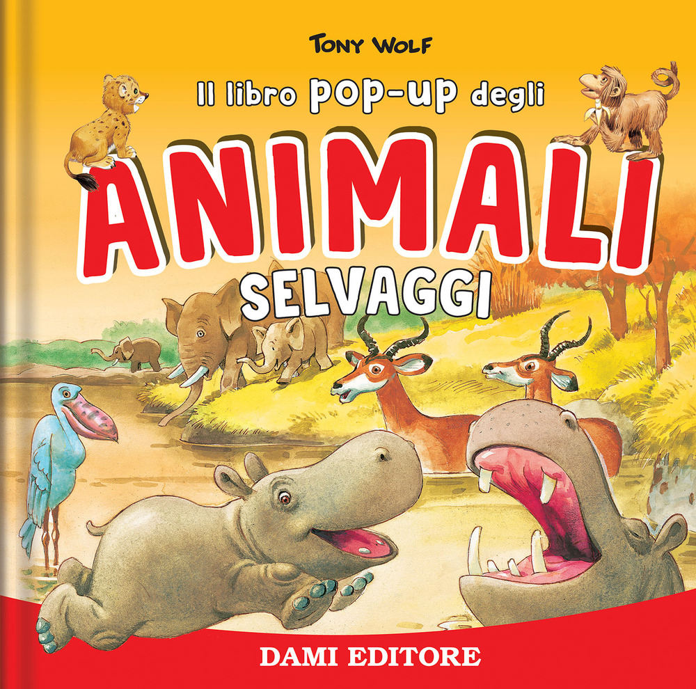 Animali selvaggi. Libro pop-up