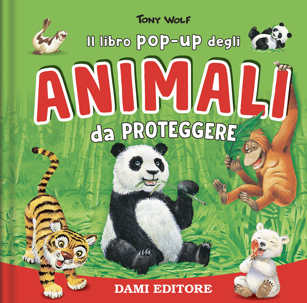 Animali da proteggere. Il libro pop-up