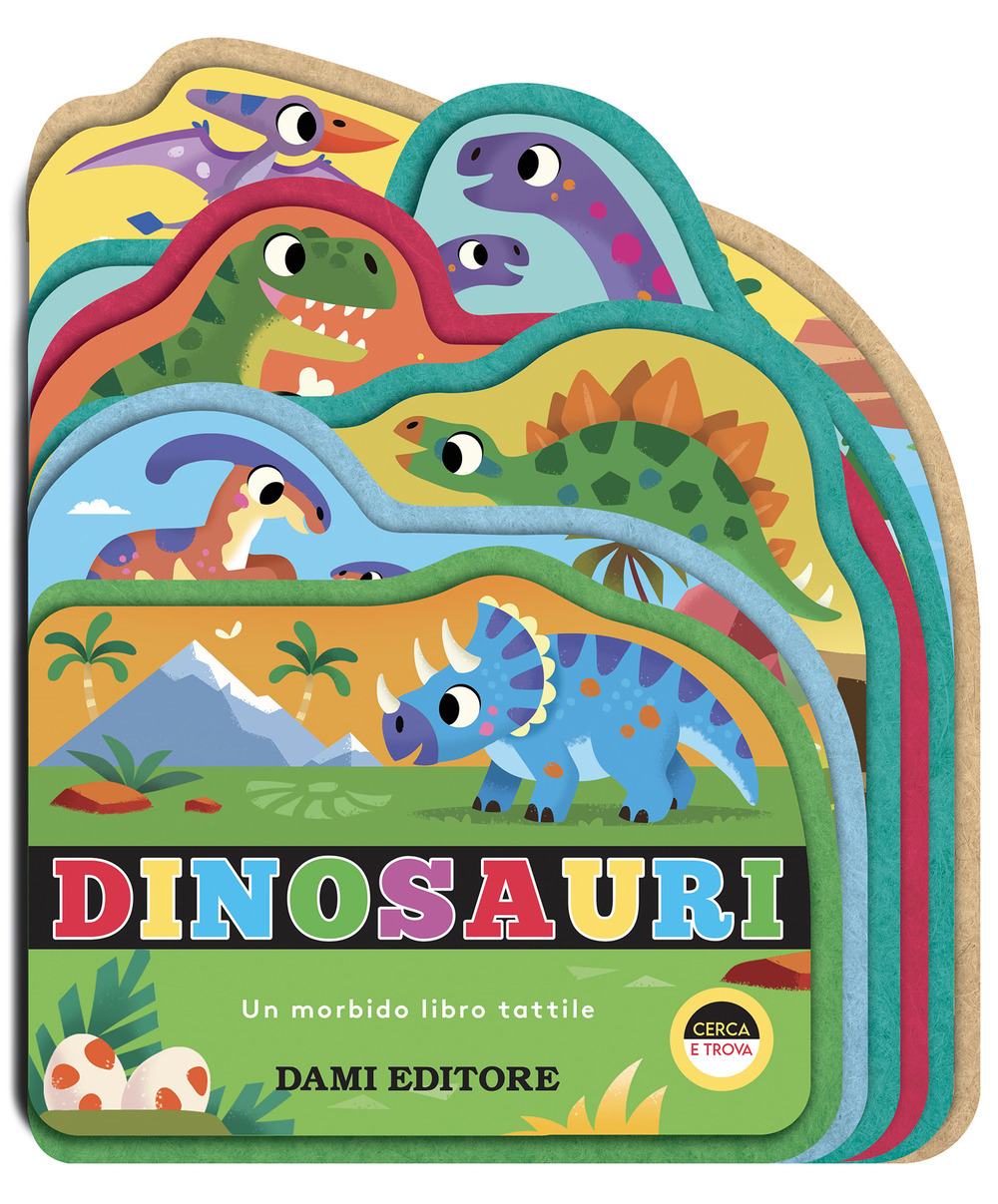 Dinosauri. Un morbido libro tattile