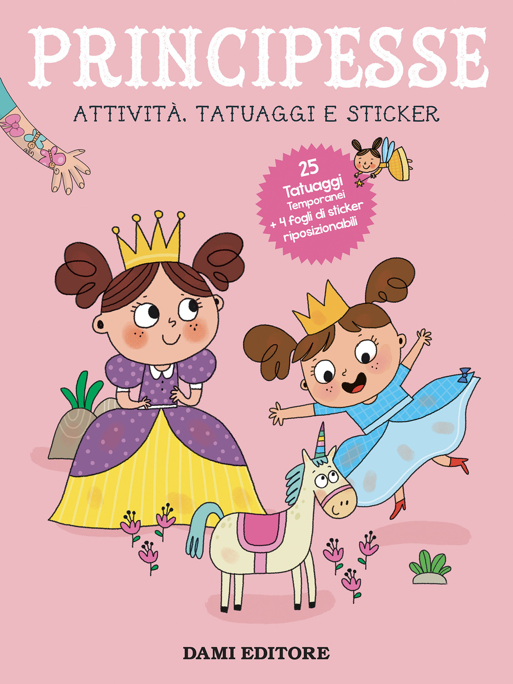 Principesse. Attività, tatuaggi e sticker