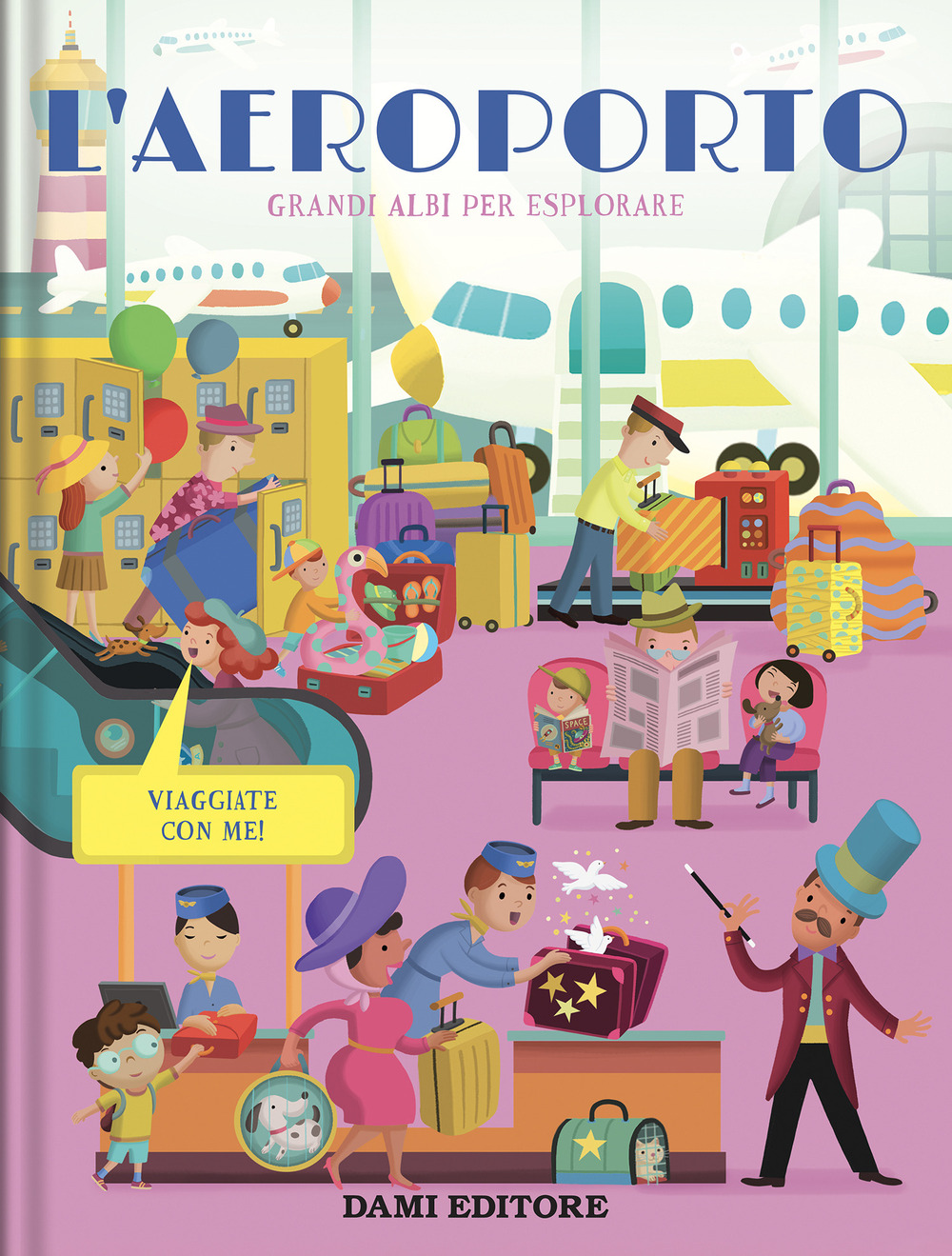 L'aereoporto. Grandi albi per esplorare