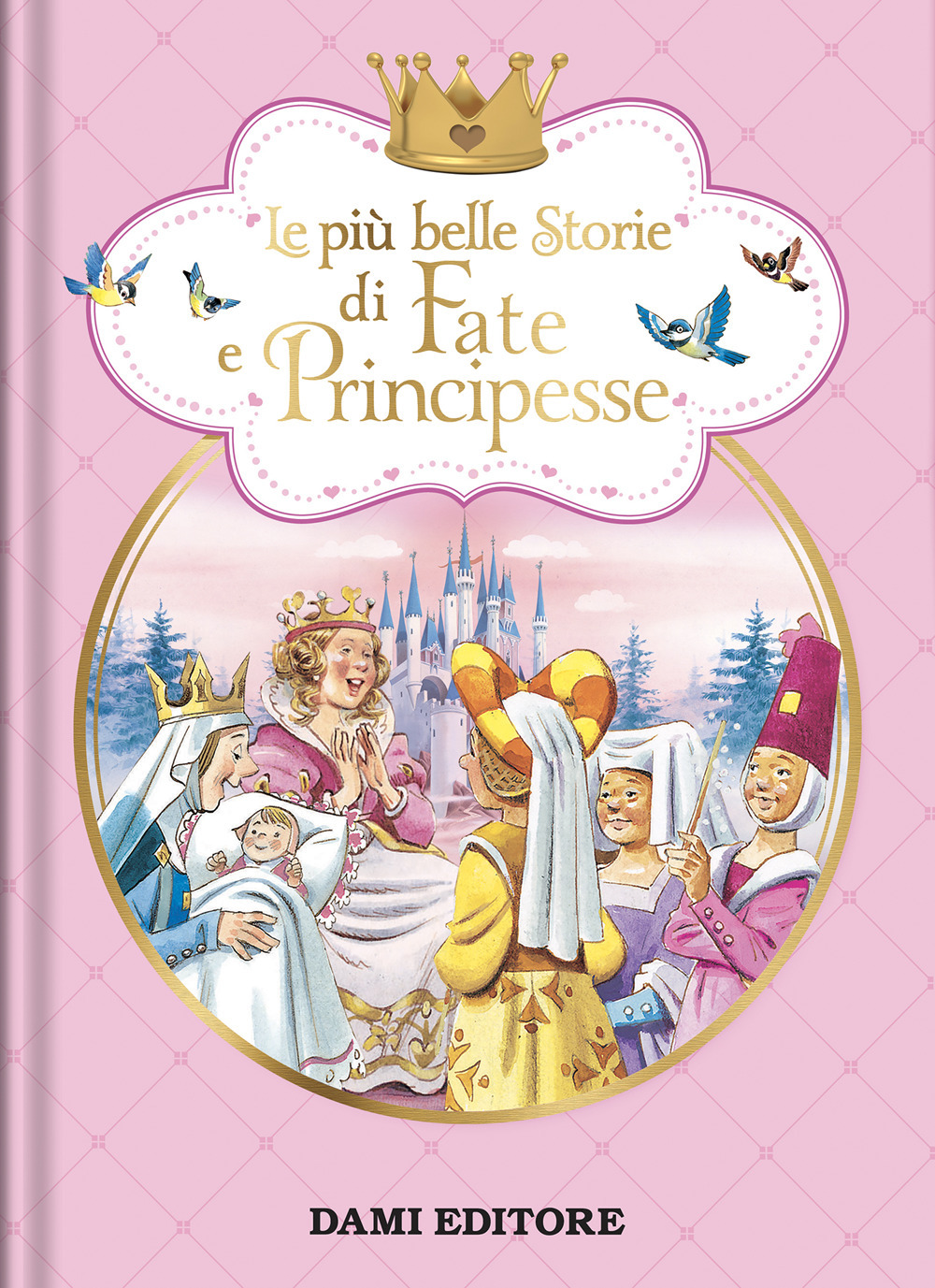 Le più belle storie di fate e principesse