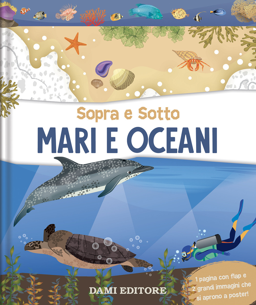 Mari e oceani. Sopra e sotto