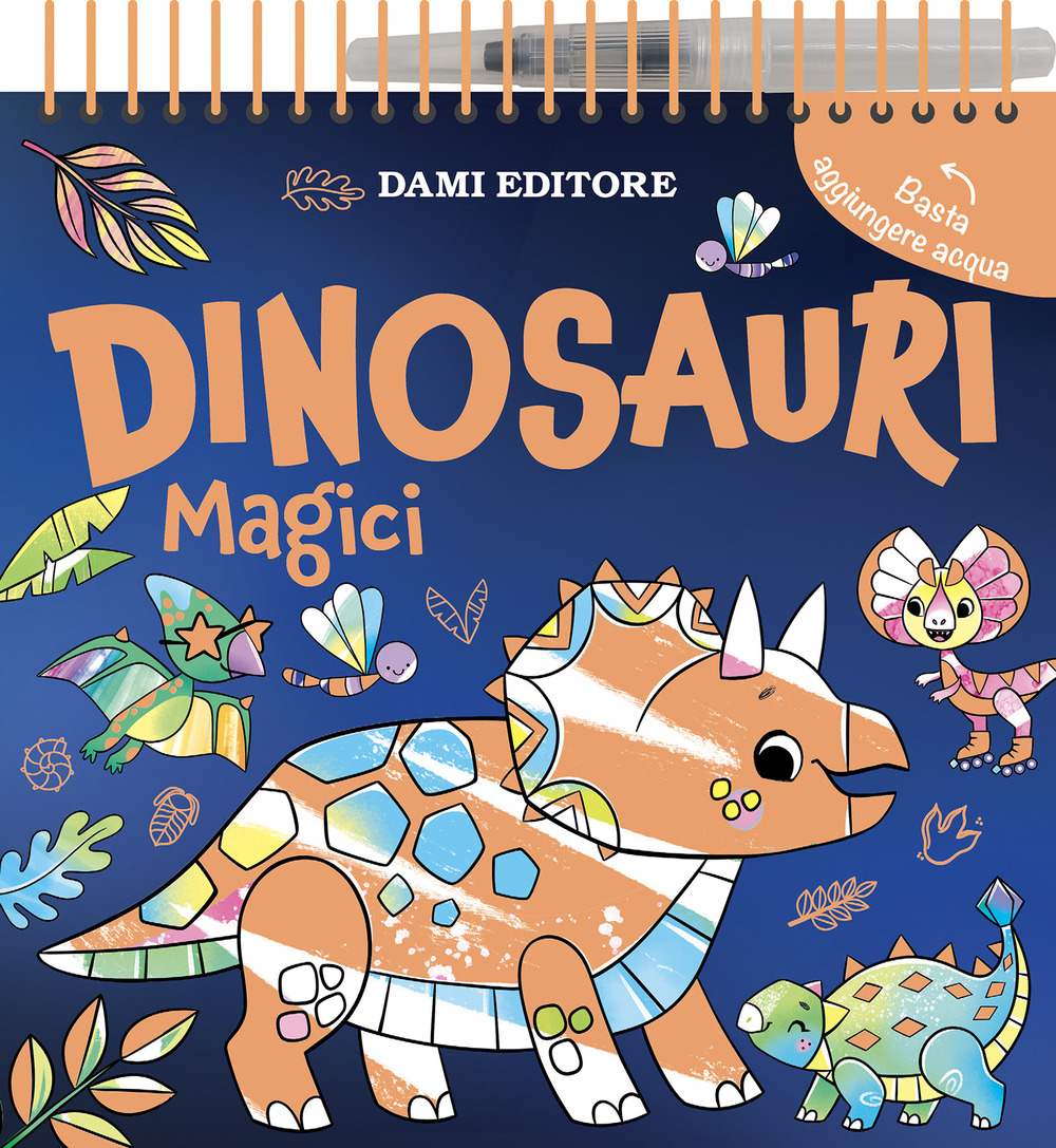 Dinosauri magici. Colori magici