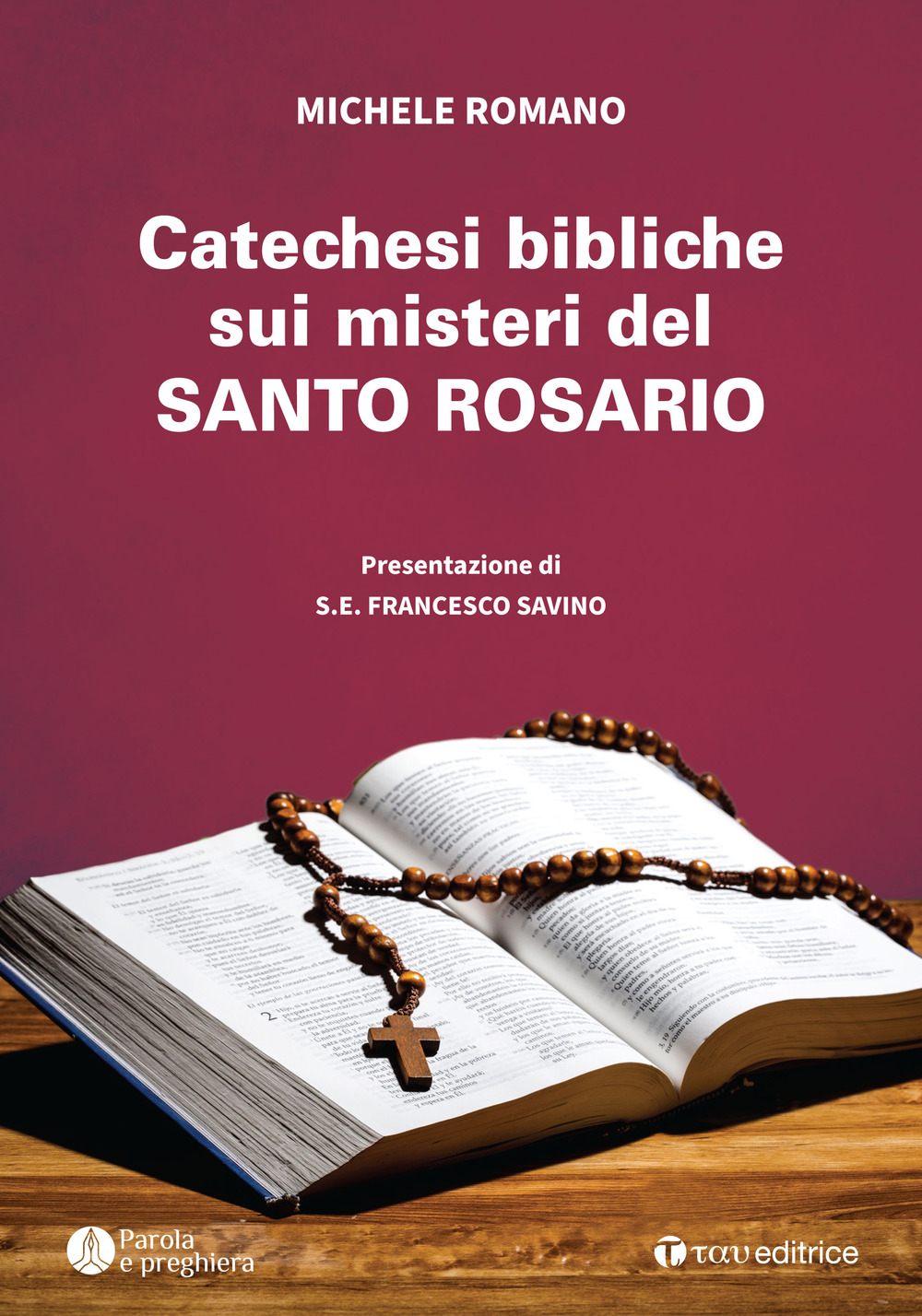 Catechesi bibliche sui misteri del Santo Rosario