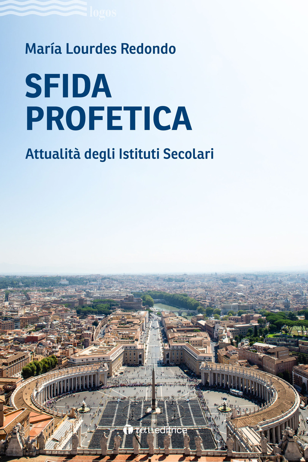 Sfida profetica. Attualità degli Istituti Secolari