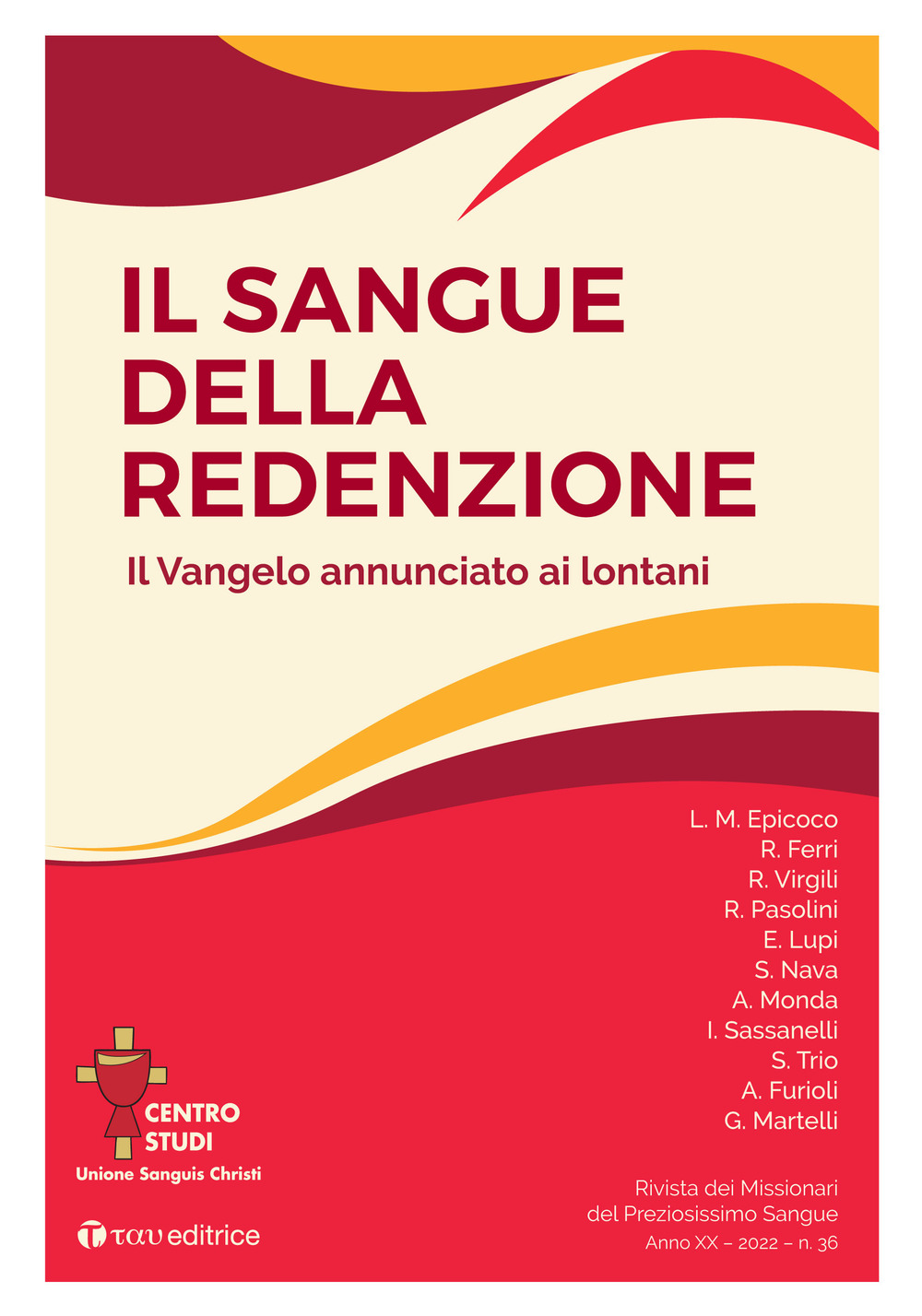 Rivista dei Missionari del Preziosissimo Sangue. Vol. 36: Il sangue della redenzione. Il Vangelo annunciato ai lontani